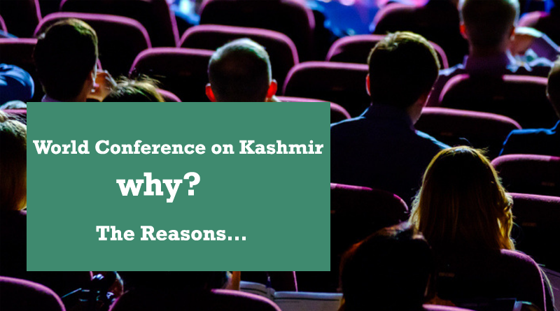 Why Conference on Kashmir? ------the reasons