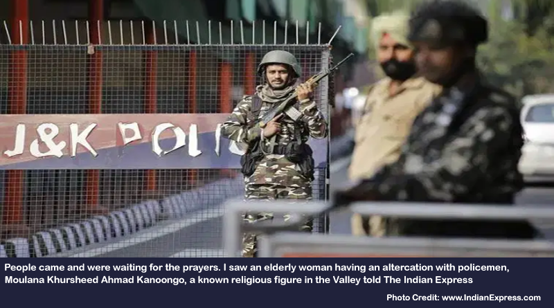 Barbaric Indian security forces did not allow prayers