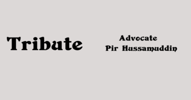 Tribute to Advocate Pir Hussamuddin